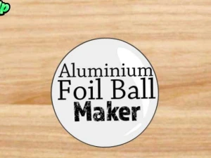 Aluminium Foil Ball Maker - Play Free Best Dress-up Online Game on JangoGames.com