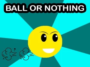 Ball Or Nothing - Play Free Best Arcade Online Game on JangoGames.com