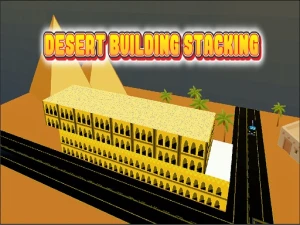 Desert Building Stacking - Play Free Best Hypercasual Online Game on JangoGames.com