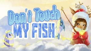 Dont Touch My Fish - Play Free Best Casual Online Game on JangoGames.com