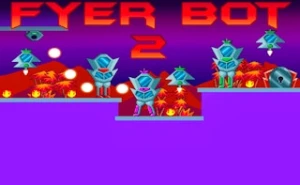Fyer Bot 2 - Play Free Best arcade Online Game on JangoGames.com