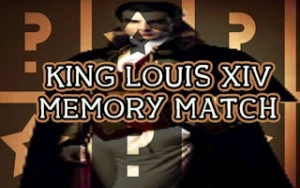 King Louis XIV Memory Match - Play Free Best memory Online Game on JangoGames.com