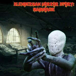 Slenderman Horror Story MadHouse - Play Free Best Adventure Online Game on JangoGames.com