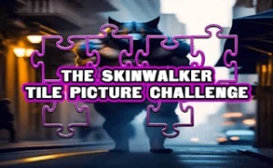 The Skinwalker Tile Picture Challenge - Play Free Best brain Online Game on JangoGames.com